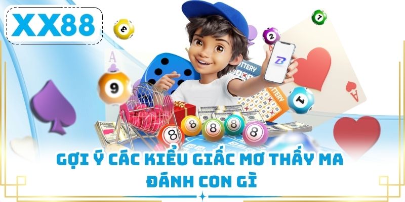 Gợi ý các kiểu giấc mơ thấy ma đánh con gì